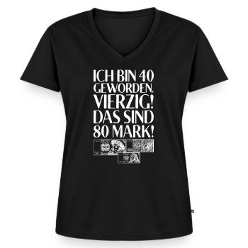 Ich Bin 40 Vierzig Das Sind 80 Mark 40. Geburtstag - Frauen Premium Bio T-Shirt mit V-Ausschnitt - Schwarz - Vorne - AI Model Female 172 light (172cm)