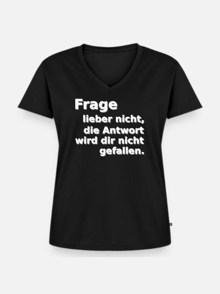 Frage lieber nicht - Frauen Premium Bio T-Shirt mit V-Ausschnitt - Schwarz