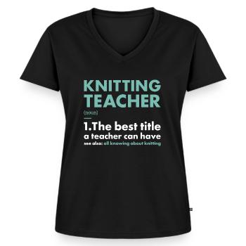 Knitter Teacher Definition Knitting - Frauen Premium Bio T-Shirt mit V-Ausschnitt - Schwarz - Vorne - AI Model Female 172 light (172cm)