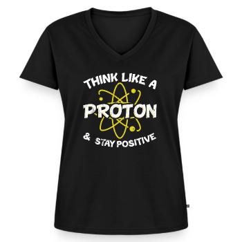 Think Like A Proton And Stay Positive Nerd Science - Frauen Premium Bio T-Shirt mit V-Ausschnitt - Schwarz - Vorne - AI Model Female 172 light (172cm)
