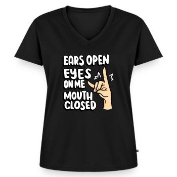 Open Ears Eyes Close My Mouth Teacher - Women's Premium Organic V-neck T-shirt - black - Front - AI Model Female 172 light (172cm)