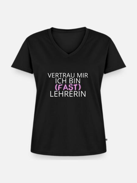 Fast Lehrerin - Frauen Premium Bio T-Shirt mit V-Ausschnitt - Schwarz