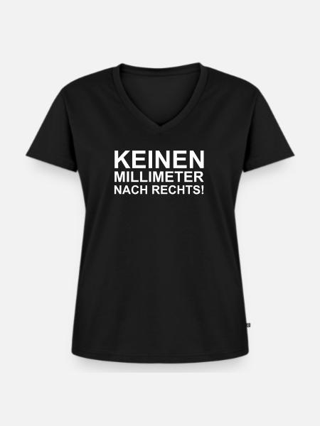 Keinen Millimeter Nach Rechts! - Frauen Premium Bio T-Shirt mit V-Ausschnitt - Schwarz