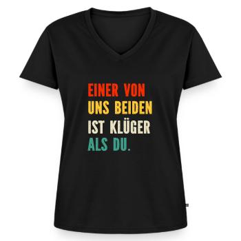 Einer von uns Beiden ist Klüger als Du Sprüche - Frauen Premium Bio T-Shirt mit V-Ausschnitt - Schwarz - Vorne - AI Model Female 172 light (172cm)