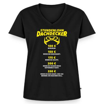 Dachdecker Stundenlohn Lustige Sprüche Geschenk - Frauen Premium Bio T-Shirt mit V-Ausschnitt - Schwarz - Vorne - AI Model Female 172 light (172cm)