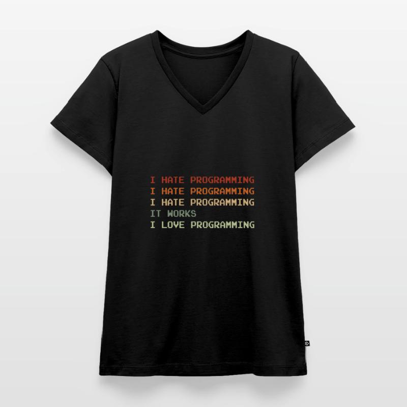 Things I Hate Programming Coder Coding Developer S Frauen Premium Bio T-Shirt mit V-Ausschnitt