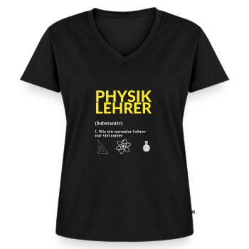 Physiklehrer Physik Lehrer Spruch Schule Geschenk - Frauen Premium Bio T-Shirt mit V-Ausschnitt - Schwarz - Vorne - AI Model Female 172 light (172cm)