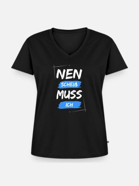 Nen scheiß muss ich - Frauen Premium Bio T-Shirt mit V-Ausschnitt - Schwarz