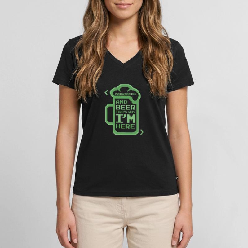 Programming And Beer That's Why I'm Here Coder Frauen Premium Bio T-Shirt mit V-Ausschnitt
