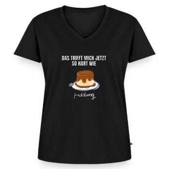 Pudding Spruch lustiges Geschenk - Frauen Premium Bio T-Shirt mit V-Ausschnitt - Schwarz - Vorne - AI Model Female 172 light (172cm)