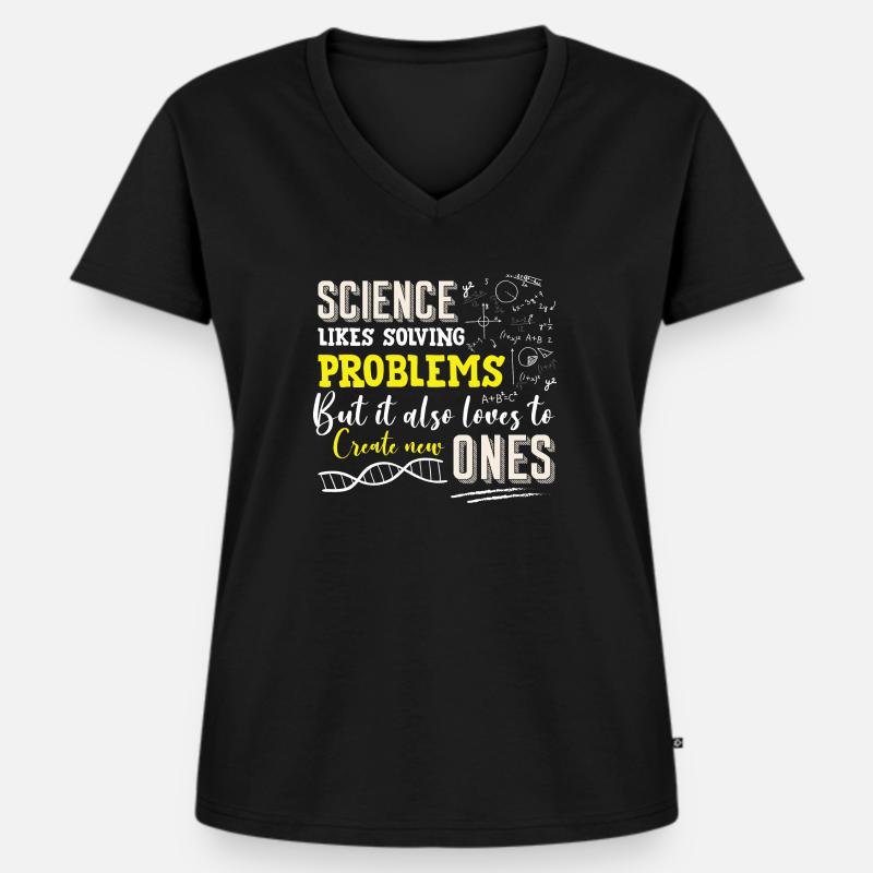 Science loves to solve problems Funny - Women's Premium Organic V-neck T-shirt - black
