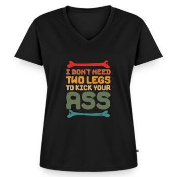 I Don't Need Two Legs To Kick Your Ass - Women's Premium Organic V-neck T-shirt - black - Front - AI Model Female 172 light (172cm)