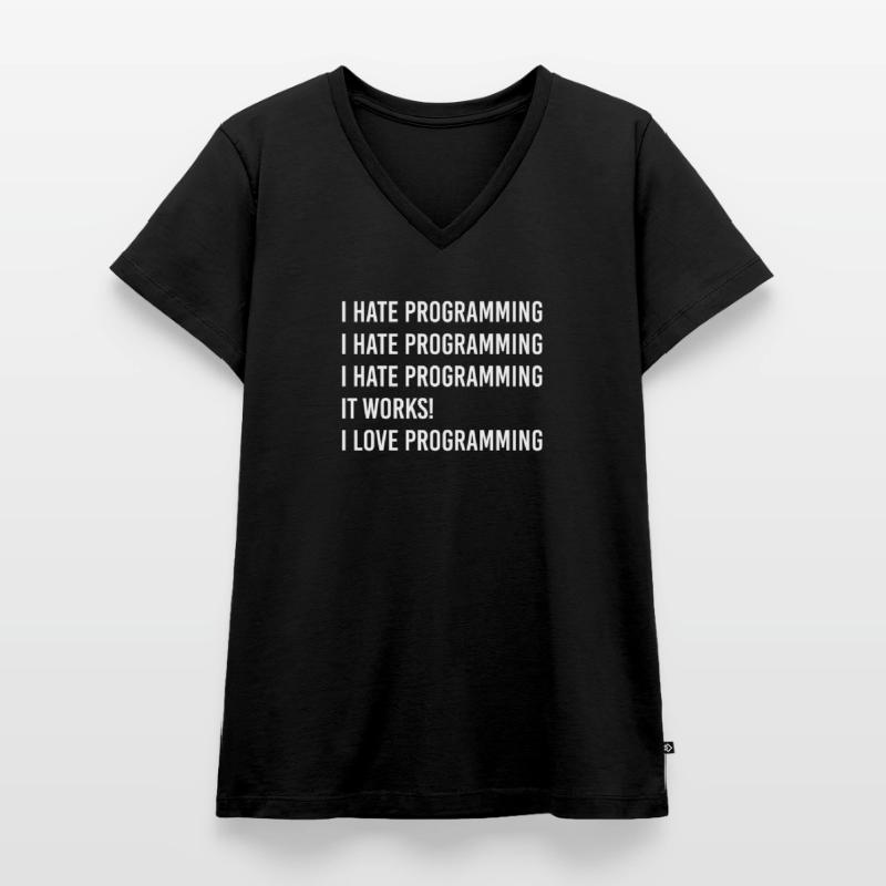 I hate programming, I love programming Frauen Premium Bio T-Shirt mit V-Ausschnitt