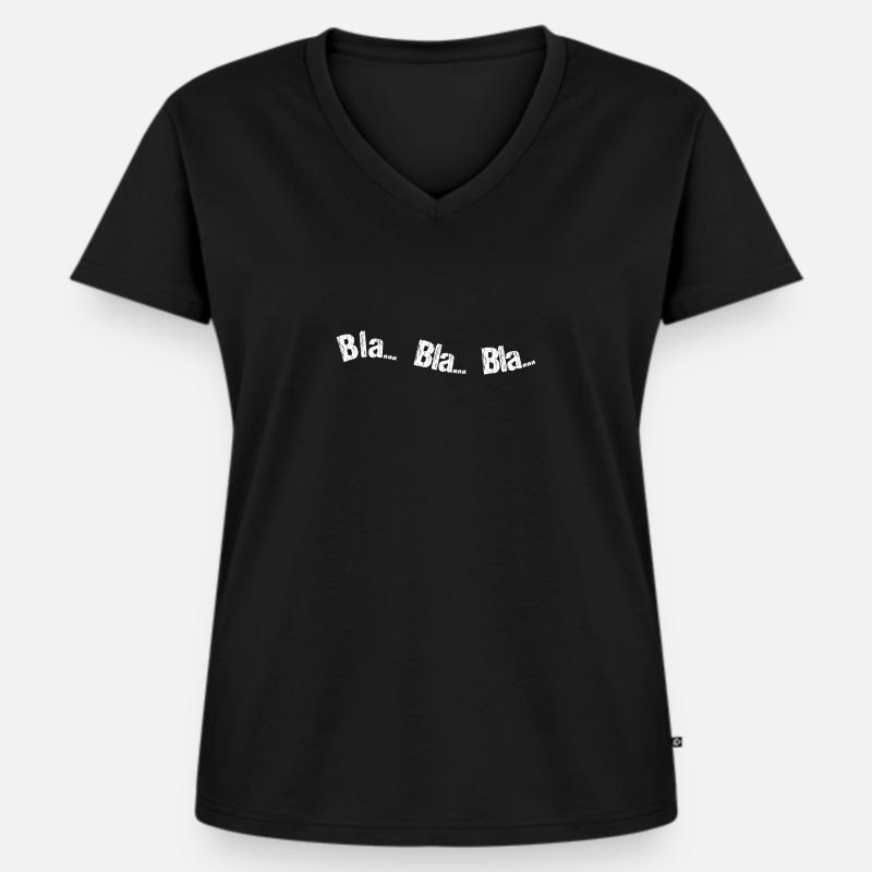 Bla Bla Bla - Frauen Premium Bio T-Shirt mit V-Ausschnitt - Schwarz