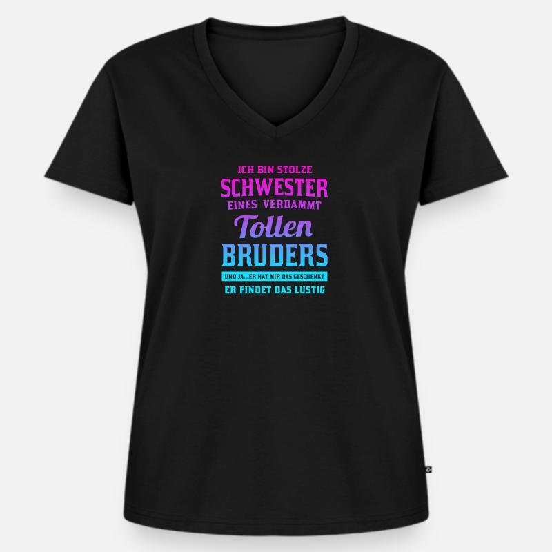 Ich bin stolze Schwester eines tollen Bruders - Frauen Premium Bio T-Shirt mit V-Ausschnitt - Schwarz