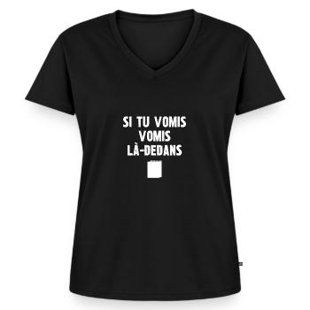 si tu vomis - T-shirt encolure en V Premium bio Femme - noir - Devant - AI Model Female 172 light (172cm)