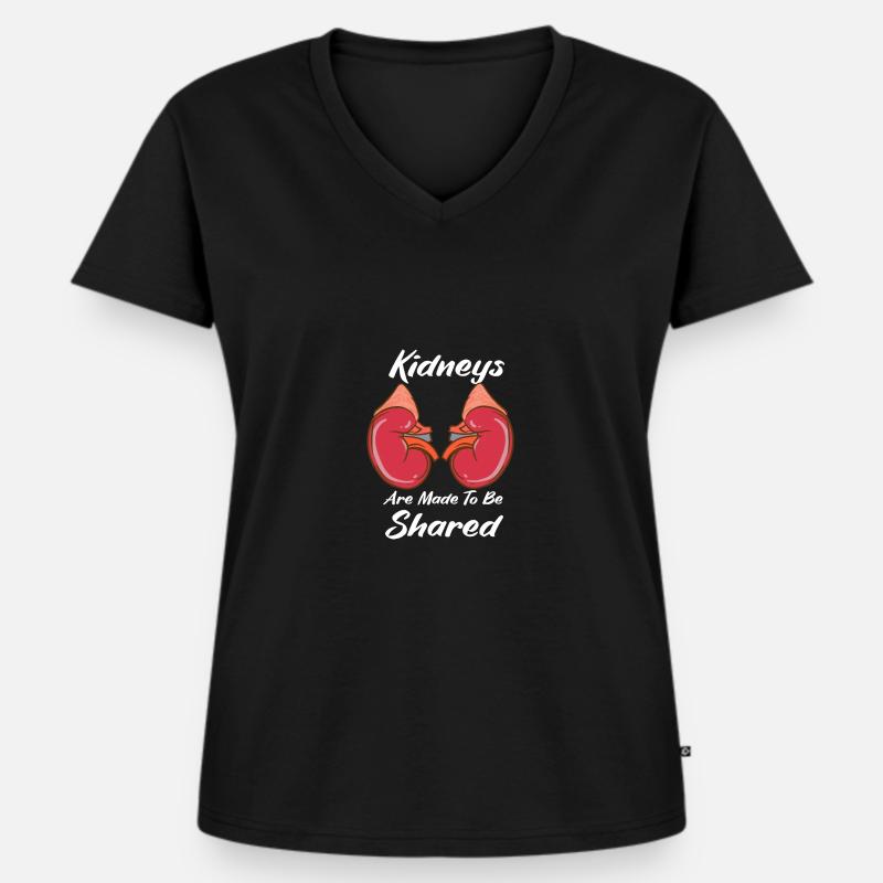 Kidneys Are Made To Be Shared - Frauen Premium Bio T-Shirt mit V-Ausschnitt - Schwarz