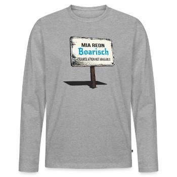 Mia Redn Boarisch   Bayrischer Dialekt Humor  - Männer Premium Bio Langarmshirt - Grau meliert - Vorne - Nico (187cm)