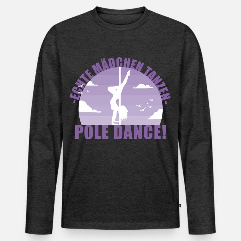 Echte Mädchentanzen Pole Dance! Geschenk - Männer Premium Bio Langarmshirt - Anthrazit meliert
