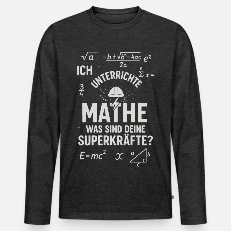 Mathe Superkräfte – Ich unterscheide Mathe Lehrer - Männer Premium Bio Langarmshirt - Anthrazit meliert