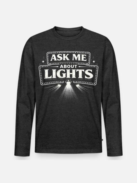 Lichttechniker Ask Me About Lights - Men's Premium Organic Long Sleeve Shirt - heather anthracite