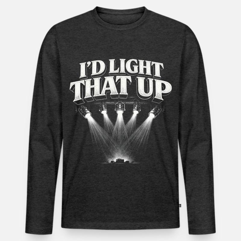 Lichttechniker I'd Light That Up - Männer Premium Bio Langarmshirt - Anthrazit meliert