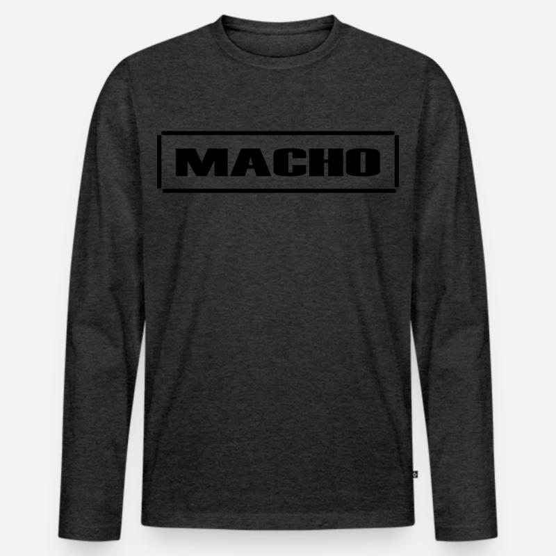 Macho, männlich, frech, Sarkasmus,fun,Geschenkidee - Männer Premium Bio Langarmshirt - Anthrazit meliert