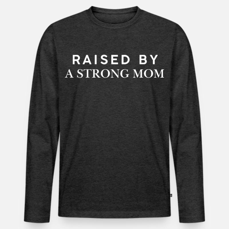 Raised By A Strong Mom - Männer Premium Bio Langarmshirt - Anthrazit meliert