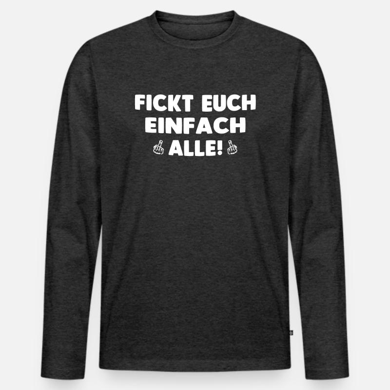 FICKT EUCH EINFACH ALLE! - Männer Premium Bio Langarmshirt - Anthrazit meliert