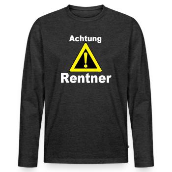 Rente Rentner Rentnerin Berufe Achtung Rentner(25) - Männer Premium Bio Langarmshirt - Anthrazit meliert - Vorne - Nico (187cm)