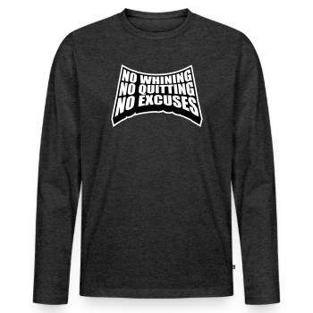 No Whining No Quitting No Excuses Gym Motivation - Männer Premium Bio Langarmshirt - Anthrazit meliert - Vorne - Nico (187cm)