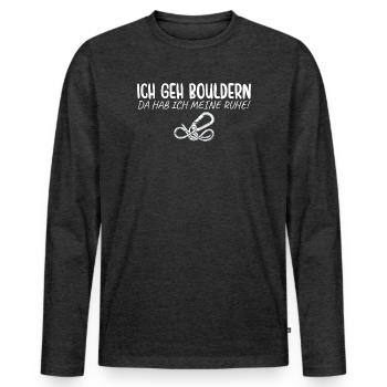 Bouldern Da hab ich meine Ruhe Klettern - Männer Premium Bio Langarmshirt - Anthrazit meliert - Vorne - Nico (187cm)