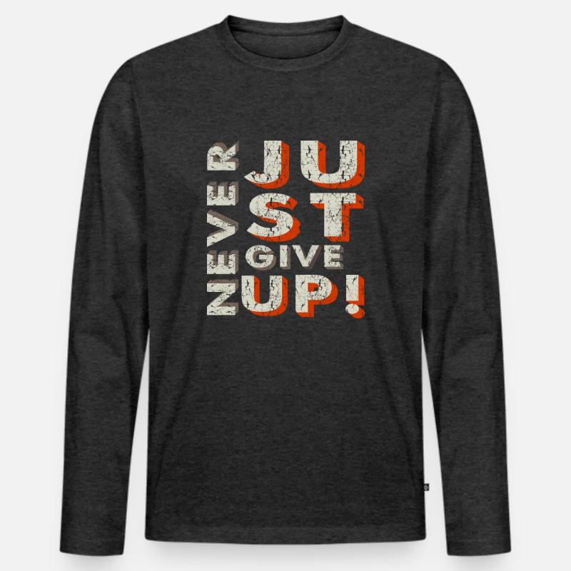 Never Give Up - Männer Premium Bio Langarmshirt - Anthrazit meliert