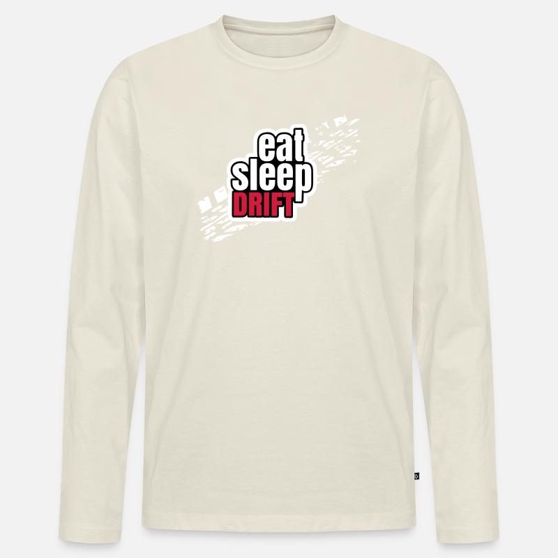 Eat Sleep Drift - Männer Premium Bio Langarmshirt - Naturweiß
