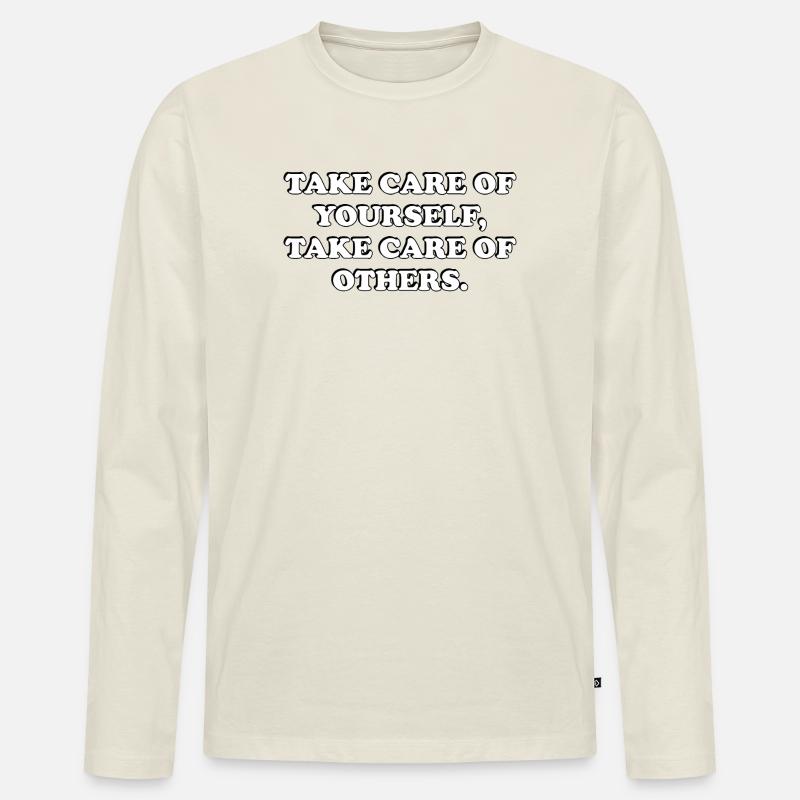 Selbstfürsorge-Zitat - Männer Premium Bio Langarmshirt - Naturweiß