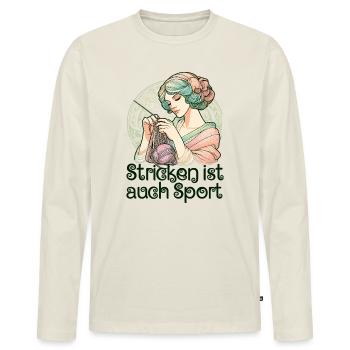 Stricken ist auch Sport Frau Art Nouveau Geschenk - Männer Premium Bio Langarmshirt - Naturweiß - Vorne - Nico (187cm)