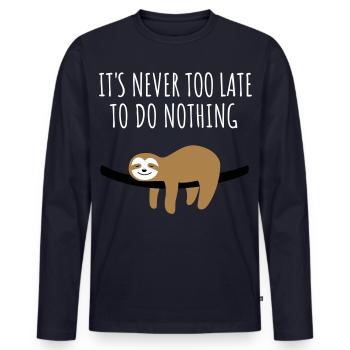 Sloth – Never too late for nothing - Men's Premium Organic Long Sleeve Shirt - navy - Front - Nico (187cm)