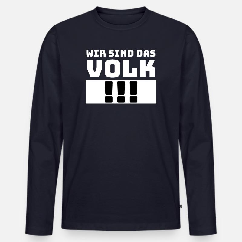 Spruch : Wir sind das Volk - Männer Premium Bio Langarmshirt - Navy