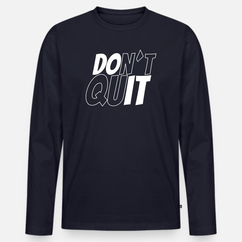 dont´t quit vs do it - Männer Premium Bio Langarmshirt - Navy