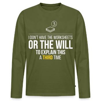 Drittes Mal Frustration: Keine Arbeitsblätter - Männer Premium Bio Langarmshirt - Khaki - Vorne - Nico (187cm)