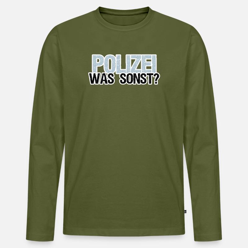 Polizei Polizist Beruf Arbeit Sprüche - Männer Premium Bio Langarmshirt - Khaki