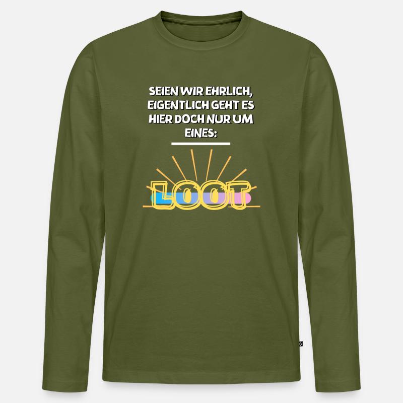 Seien wir ehrlich - Loot - Männer Premium Bio Langarmshirt - Khaki