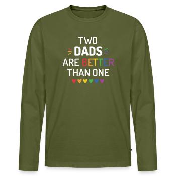 Two Dads Are Better Than One - LGBT Pride Month - Men's Premium Organic Long Sleeve Shirt - khaki - Front - Nico (187cm)