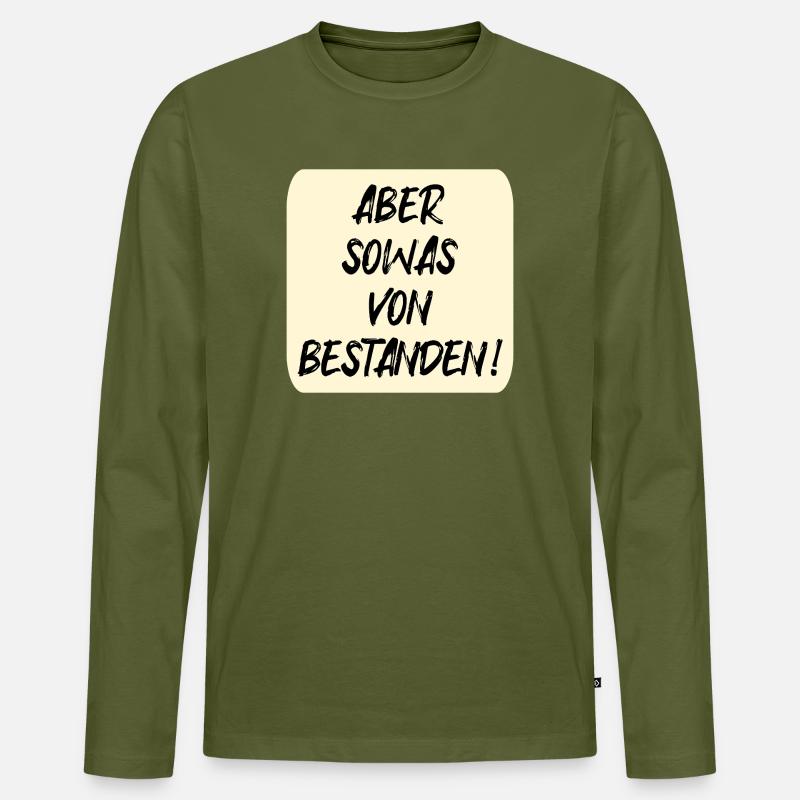 PRÜFUNGEN BESTANDEN - Männer Premium Bio Langarmshirt - Khaki