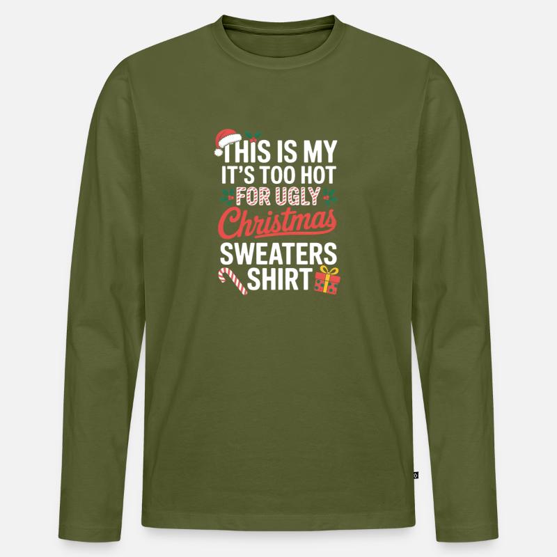 Zu heiß für hässlichen Weihnachtspullover - Männer Premium Bio Langarmshirt - Khaki