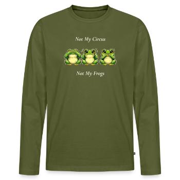 Not My Circus Not My Frogs Frog Saying - Men's Premium Organic Long Sleeve Shirt - khaki - Front - Nico (187cm)