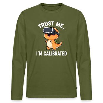 Dino T-Rex VR Gamer Spruch Vertrauen Calibrated - Männer Premium Bio Langarmshirt - Khaki - Vorne - Nico (187cm)