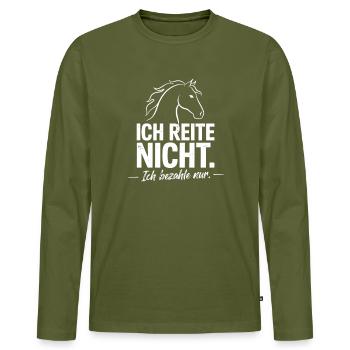 Ich Reite Nicht Ich Bezahle Nur Pferd Reiter - Männer Premium Bio Langarmshirt - Khaki - Vorne - Nico (187cm)