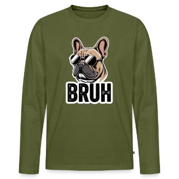 Bruh French Bulldog With Sunglasses Meme - Men's Premium Organic Long Sleeve Shirt - khaki - Front - Nico (187cm)
