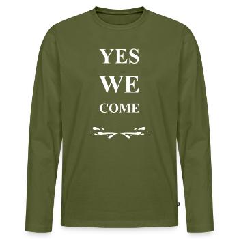 YES WE COME - weiß - LGBT Pride Gay Spruch - T-shirt manches longues Premium bio Homme - kaki - Devant - Nico (187cm)